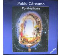 Pablo Cárcamo - Fly Away Home - ARC Music - EULP 1128