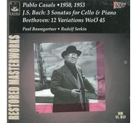 Pablo Casals - 3 Cello Sonatas / 12 Variations in G Major
