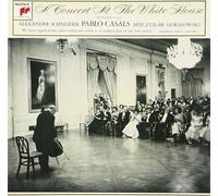 Pablo Casals - Concert à la Maison Blanche