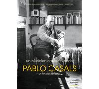 Pablo Casals, Un Musicien dans Le Monde