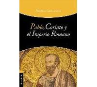 Pablo, Corinto Y El Imperio Romano Softcover Paul, Corinth And The Roman Em