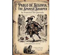 Pablo de Segovia, the Spanish Sharper