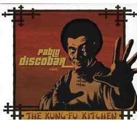 Pablo Discobar – The Kung Fu Kitchen