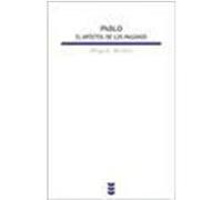 Pablo, el apóstol de los paganos