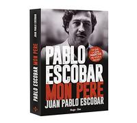 Pablo Escobar, mon père