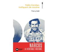 Pablo Escobar, trafiquant de cocaïne - Thierry Noël - Nouveau Monde Eds - Poche - Essai