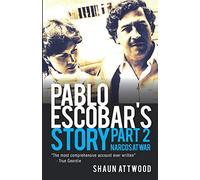 Pablo Escobar's Story 2: Narcos At War