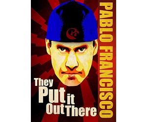 Pablo Francisco They Put It Out There [Edizione: Regno Unito] [Import]