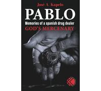 Pablo, God’s Mercenary