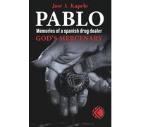 Pablo, God’s Mercenary