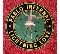 Pablo Infernal - Lightning Love