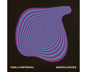 Pablo Infernal - Monologues (Lp+Mp3)