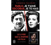 Pablo, Je T'aime, Escobar, Je Te Hais