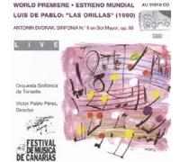 Pablo Luis De : Las Orillas • Dvorak : Antonin : Symph. 8