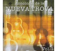Pablo Milanés, Sílvio Rodríguez, Vicente Feliu, Carlos Gómez,… - Antología de la Nueva Trova Vol. 1 [Import]