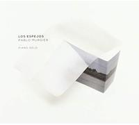 Pablo Murgier - Los Espejos [Import]