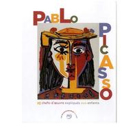 Collectif – Picasso : 25 chefs-d'œuvre expliqués aux enfants – Broché