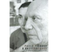 Pablo Picasso à Vauvenargues - Pablo Picasso - Arnaud Bizalion - broché - Monographie