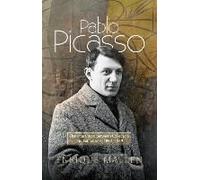 Pablo Picasso: The Interaction Between Collectors, Dealers And Exhibitions