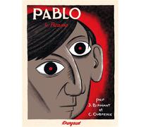 Pablo - Tome 4 - Picasso - Julie Birmant - Dargaud - cartonné - Bande dessinée