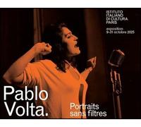 Pablo Volta. Portraits sans filtres, Edition bilingue Italien-français - Collectif - Dario Cimorelli - broché - Catalogue d'exposition