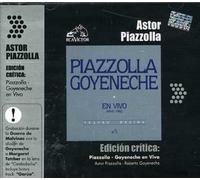 Pablo Ziegler - Edicion Critica: Piazzolla-Goyeneche en Vivo