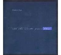 Pablo'S Eye - All She Wants Grows Blue [Import]
