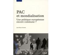 PAC et mondialisation Une politique européenne encore commune ? - Jean-Marie Séronie - Quae - broché - Essai