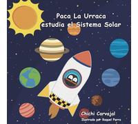 Paca la Urraca Estudia el Sistema Solar