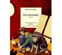 Pacamambo - Wajdi Mouawad - Actes Sud-Papiers - broché - album jeunesse