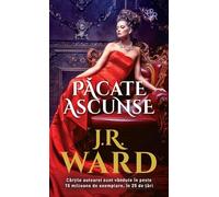 Pacate ascunse - J.R. Ward