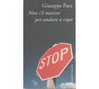 Pace Giuseppe - Non C'è Motivo Per Andare a Capo [Import anglais]