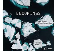 Pace,Ian - Becomings-Werke Für Klavier Solo [Import]