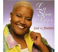 Pace, Lashun - God Is Faithful