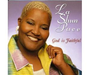 Pace, Lashun - God Is Faithful