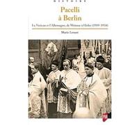 Pacelli à Berlin Marie Levant (Auteur)