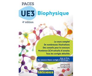 PACES UE3 Biophysique - 4e éd. - Manuel, cours + QCM corrigés: Manuel, cours + QCM corrigés