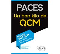PACES - Un bon kilo de QCM (plus de 1000 QCM pour réviser tout le programme) Plus de 1000 QCM pour réviser tout - Luca Litman-Roventa - Ellipses - broché - Scolaire / Universitaire
