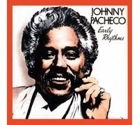 Pacheco, Johnny - Early Rhythm