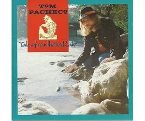 Pacheco, Tom - Tales from the Red Lake