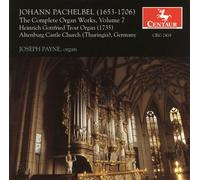 Payne, Joseph - Pachelbel - Complete Organ Works Vol. 7