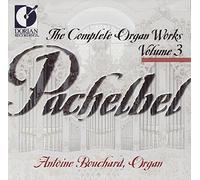 Pachelbel, J. - L'Intégrale des oeuvres pour orgue Vol.3