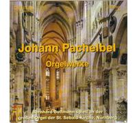 Pachelbel: Orgelwerke - Bernhard Buttmann spielt and der Orgel der St. Sebald-Kirche Nürnberg