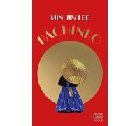 Pachinko (collector): « Une histoire puissante sur la résilience et la compassion. » Barack Obama