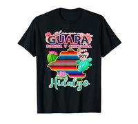 Pachuca Hidalgo Guapa Bonita Y Chingona Mexicans Girl T-Shirt