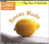 Paci Roy & Aretuska - Besame Mucho [Import]