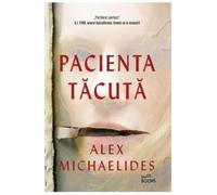 Pacienta tacuta - Alex Michaelides