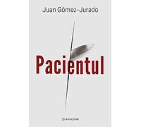 Pacientul - Juan Gomez-Jurado, Editie in limba romana