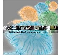 Pacific 231 - Bright Future