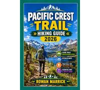 PACIFIC CREST TRAIL HIKING GUIDE
